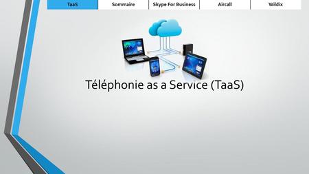 Téléphonie as a Service (TaaS)
