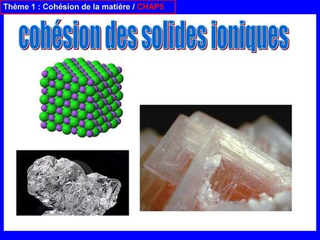 cohésion des solides ioniques
