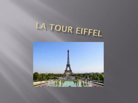 LA TOUR Eiffel.