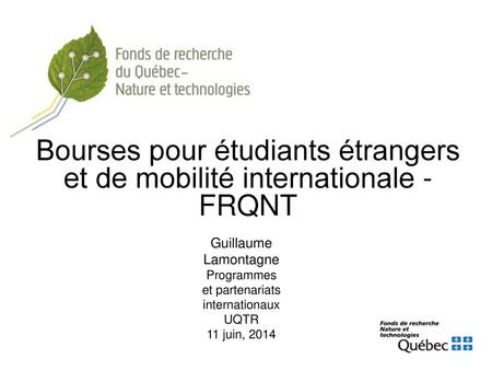 Bourses pour étudiants étrangers et de mobilité internationale - FRQNT