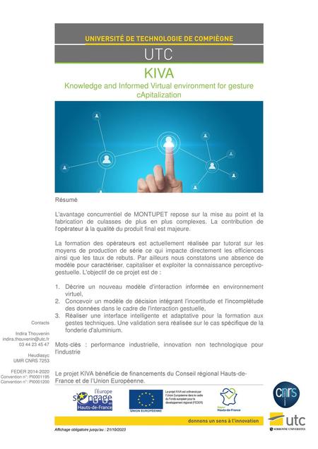 KIVA Knowledge and Informed Virtual environment for gesture cApitalization Résumé L'avantage concurrentiel de MONTUPET repose sur la mise au point et la.