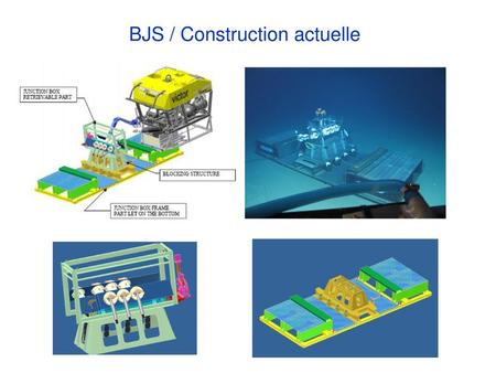 BJS / Construction actuelle
