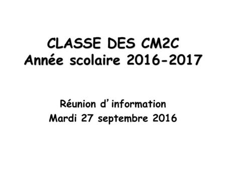 CLASSE DES CM2C Année scolaire