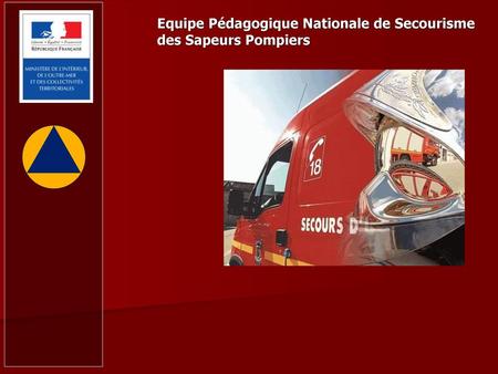 Equipe Pédagogique Nationale de Secourisme  des Sapeurs Pompiers