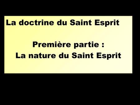 La nature du Saint Esprit