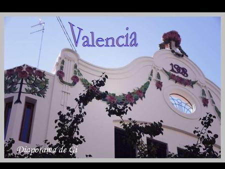 Valencia Diaporama de Gi.