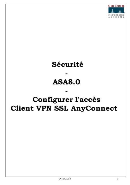 - Configurer l'accès Client VPN SSL AnyConnect