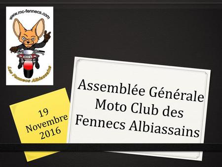 Assemblée Générale Moto Club des Fennecs Albiassains