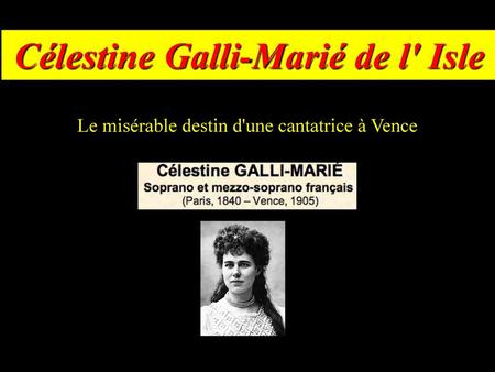 Célestine Galli-Marié de l' Isle