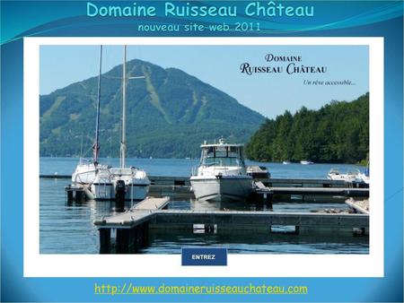 Domaine Ruisseau Château nouveau site web 2011