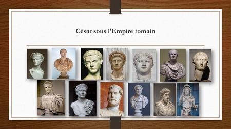 César sous l'Empire romain