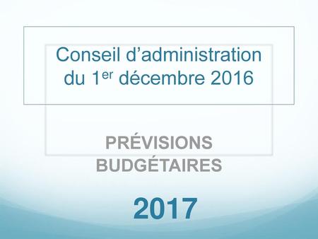 Conseil d’administration du 1er décembre 2016