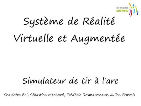 Système de Réalité Virtuelle et Augmentée