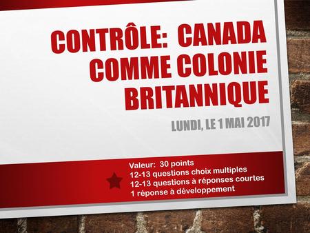 Contrôle: Canada comme colonie britannique