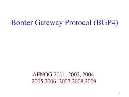 Border Gateway Protocol (BGP4)