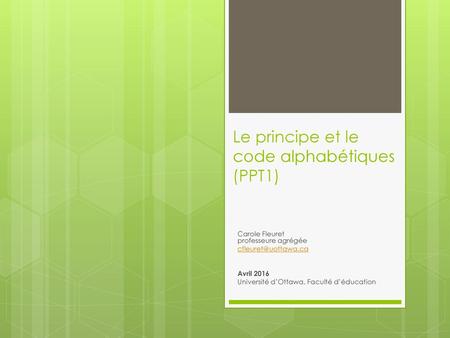Le principe et le code alphabétiques (PPT1)