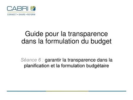 Guide pour la transparence dans la formulation du budget