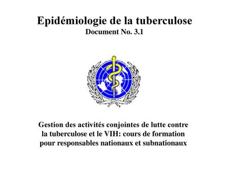 Epidémiologie de la tuberculose