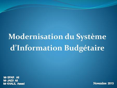 Modernisation du Système d’Information Budgétaire