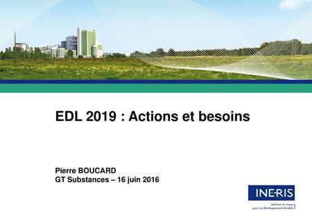 EDL 2019 : Actions et besoins