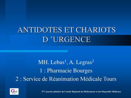 ANTIDOTES ET CHARIOTS D ’URGENCE