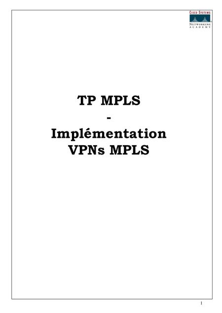 TP MPLS - Implémentation VPNs MPLS.