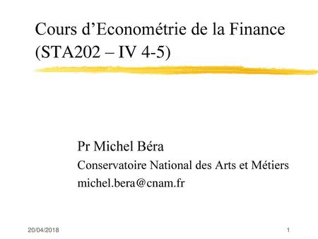 Cours d’Econométrie de la Finance (STA202 – IV 4-5)