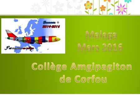 Malaga Mars 2016 Collège Amgipagiton de Corfou.