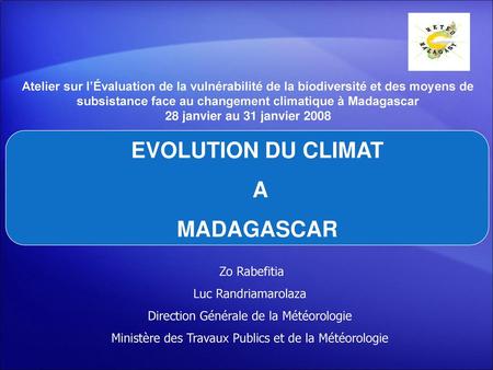 EVOLUTION DU CLIMAT A MADAGASCAR