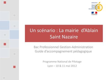 Un scénario : La mairie d’Ablain Saint Nazaire