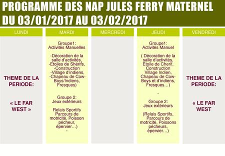 Programme des nap jules ferry maternel Du 03/01/2017 au 03/02/2017