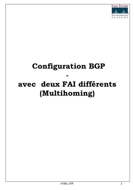 Configuration BGP - avec deux FAI différents (Multihoming)