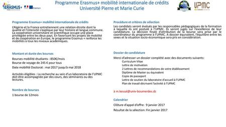 Programme Erasmus+ mobilité internationale de crédits Université Pierre et Marie Curie L’Algérie et la France entretiennent une relation étroite dont la.