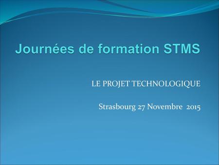 Journées de formation STMS