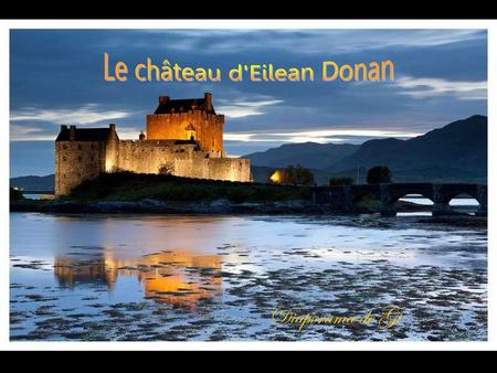 Le château d'Eilean Donan