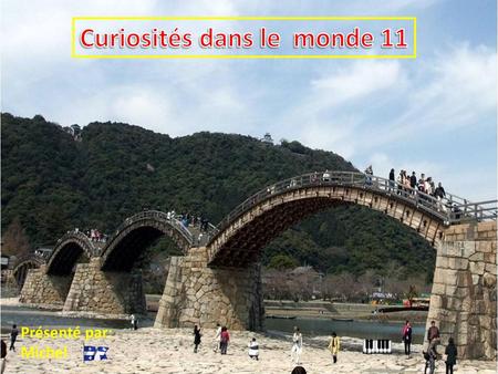 Curiosités dans le monde 11