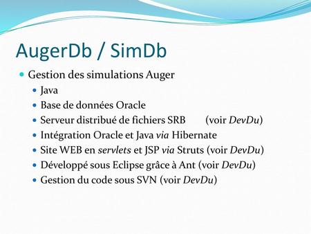 AugerDb / SimDb Gestion des simulations Auger Java