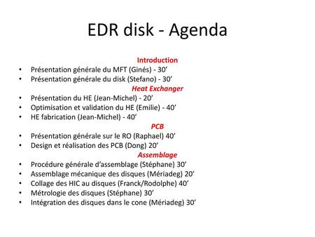 EDR disk - Agenda Introduction