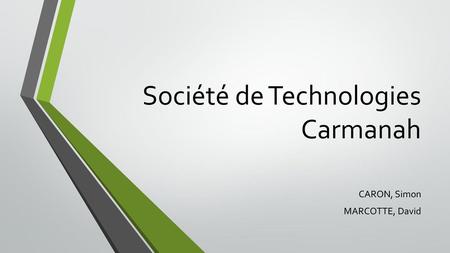 Société de Technologies Carmanah