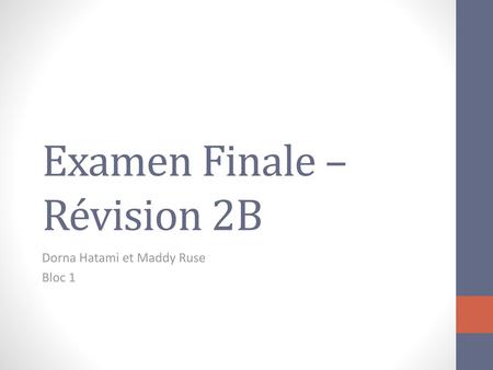 Examen Finale – Révision 2B