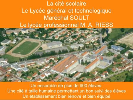 Le Lycée général et technologique Maréchal SOULT