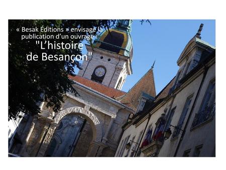 L’histoire de Besançon