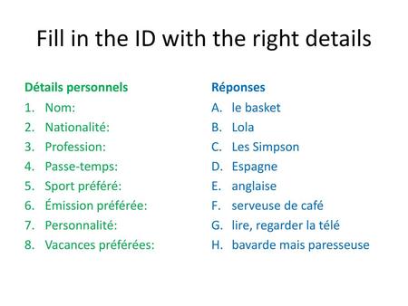Fill in the ID with the right details