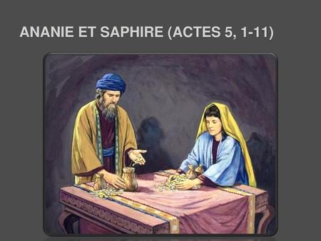 Ananie et Saphire (Actes 5, 1-11)