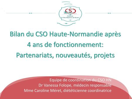 Bilan du CSO Haute-Normandie après 4 ans de fonctionnement: