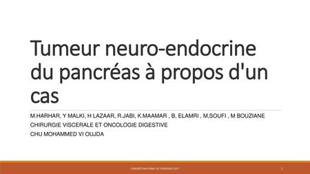 Tumeur neuro-endocrine du pancréas à propos d'un cas