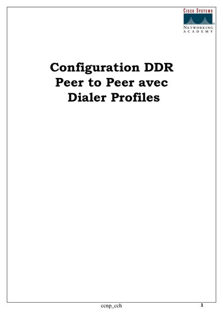 Configuration DDR Peer to Peer avec