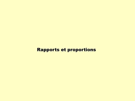 Rapports et proportions