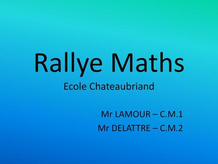 Rallye Maths Ecole Chateaubriand