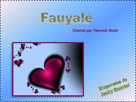 Fauyalé Chanté par Yannick Noah Diaporama de Jacky Questel.